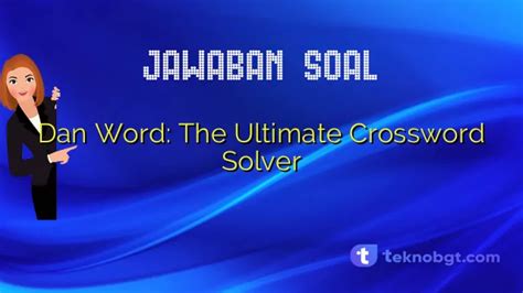 dan word crossword solver
